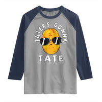 Funny Tater Tot Raglan Shirt Taters Gonna Tate Tots Meme Potato Made Foodie Lover