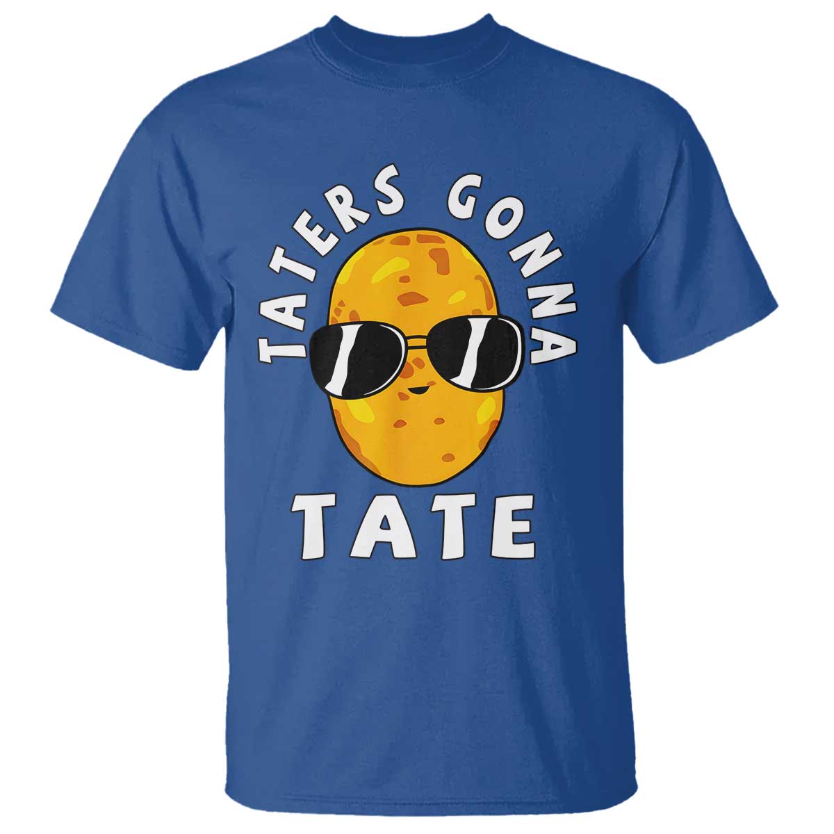 Funny Tater Tot T Shirt Taters Gonna Tate Tots Meme Potato Made Foodie Lover - Wonder Print Shop