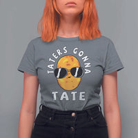 Funny Tater Tot T Shirt For Women Taters Gonna Tate Tots Meme Potato Made Foodie Lover - Wonder Print Shop