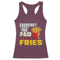 Funny French Fries Racerback Tank Top I Thought You Said Extra Fries Fast Food Fry Lover
