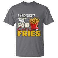 Funny French Fries T Shirt I Thought You Said Extra Fries Fast Food Fry Lover - Wonder Print Shop