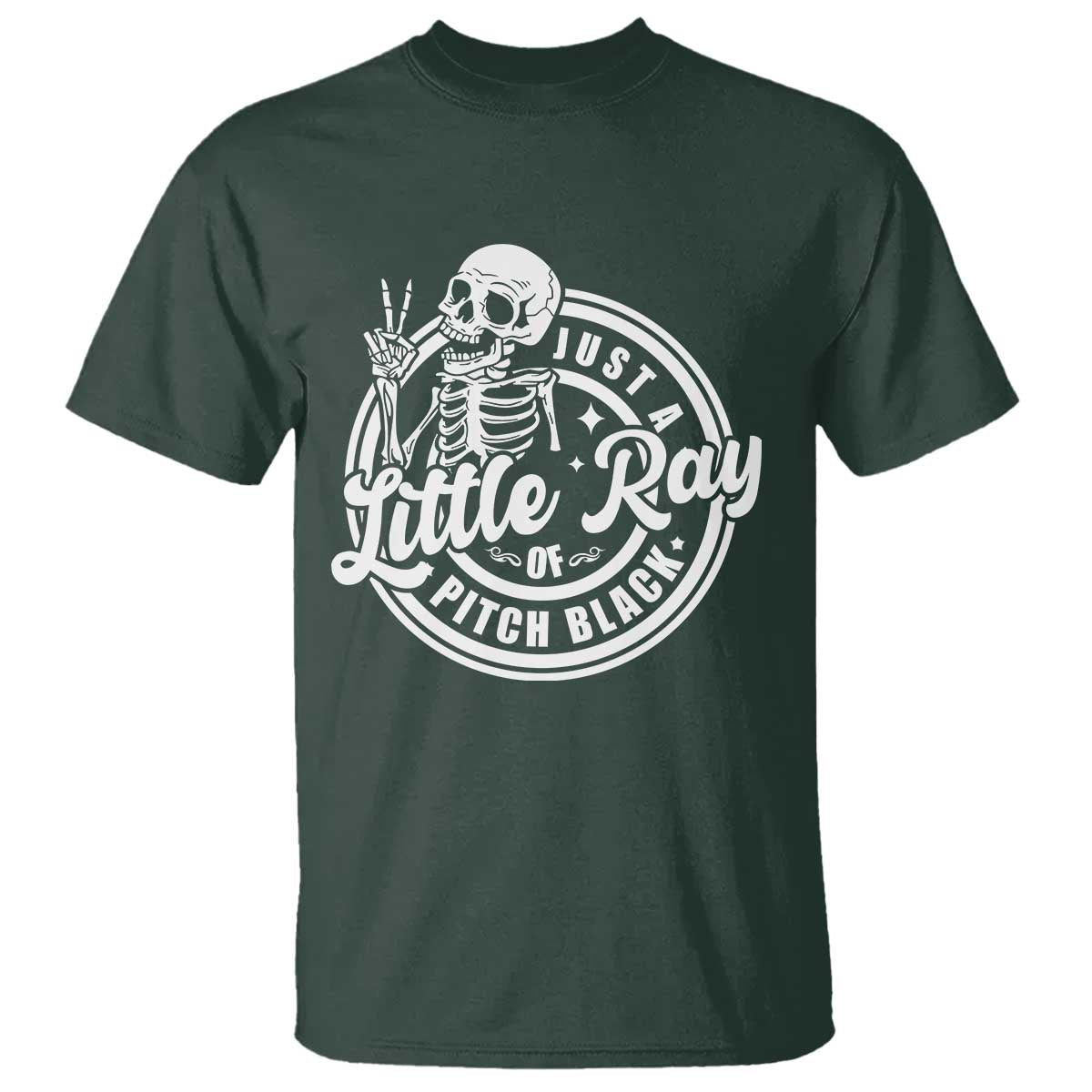 Funny Saying Skeleton T Shirt I'm Just A Little Ray Of Pitch Black Sarcastic