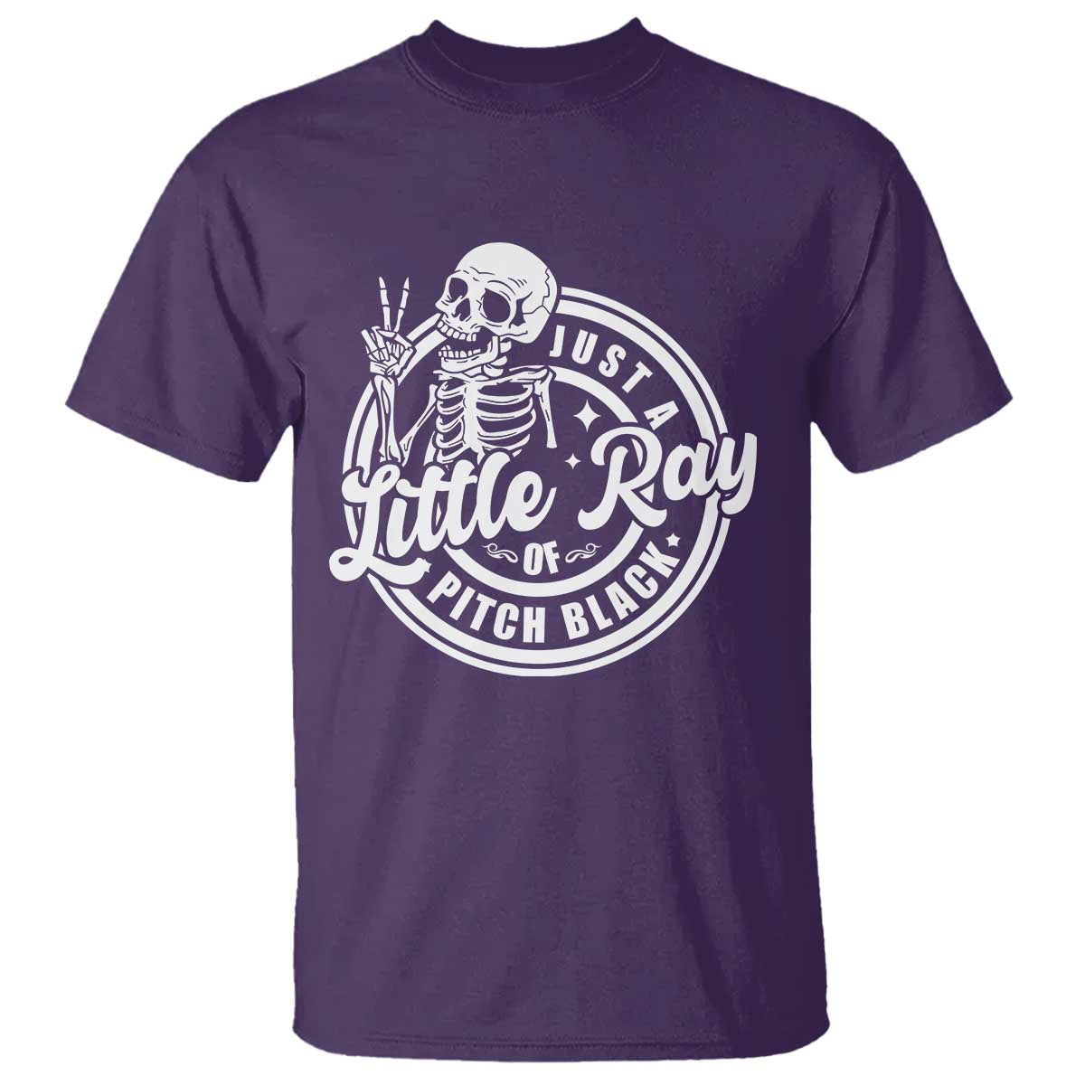 Funny Saying Skeleton T Shirt I'm Just A Little Ray Of Pitch Black Sarcastic