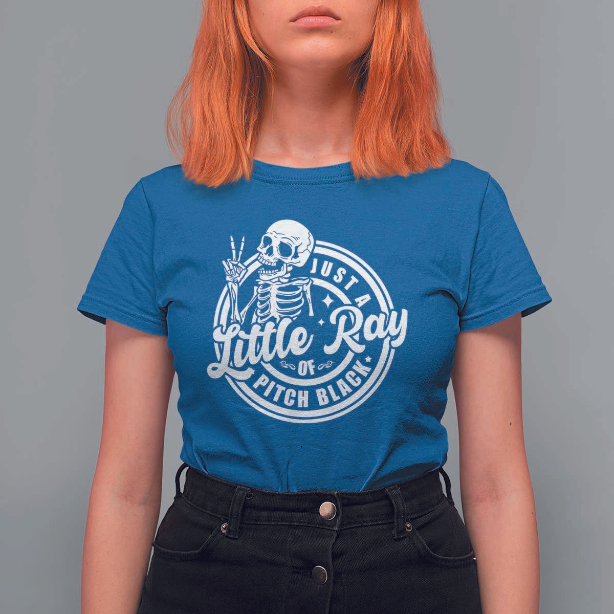 Funny Saying Skeleton T Shirt For Women I'm Just A Little Ray Of Pitch Black Sarcastic