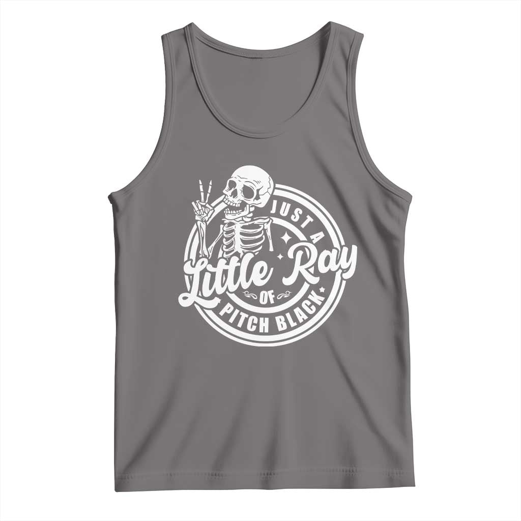 Funny Saying Skeleton Tank Top I'm Just A Little Ray Of Pitch Black Sarcastic