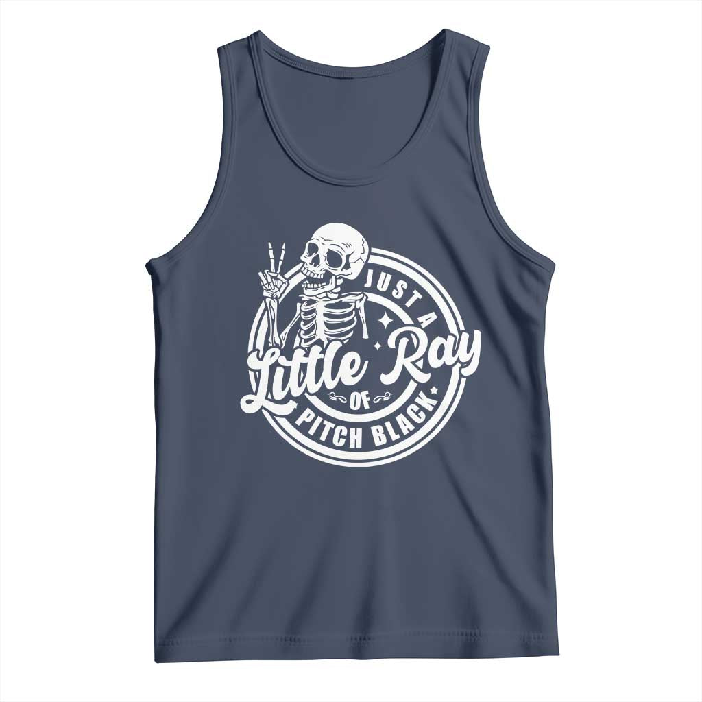 Funny Saying Skeleton Tank Top I'm Just A Little Ray Of Pitch Black Sarcastic