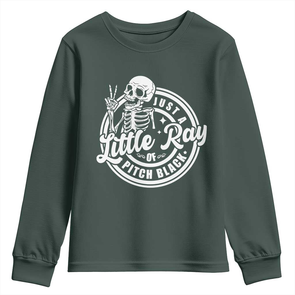 Funny Saying Skeleton Youth Sweatshirt I'm Just A Little Ray Of Pitch Black Sarcastic