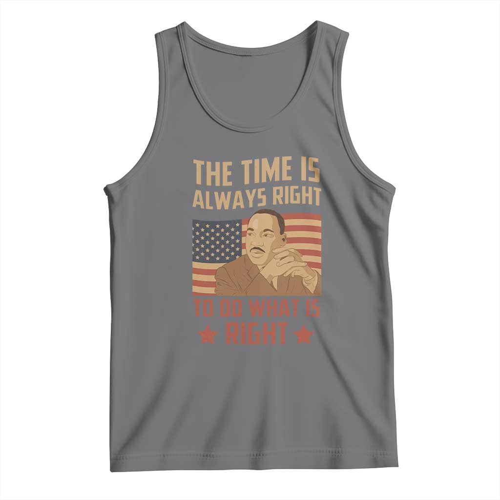 MLK Quotes Tank Top The Time Always Right To Do What Is Right Retro American Flag
