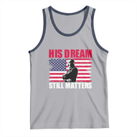 MLK Tank Top His Dream Still Matters Martin Luther King