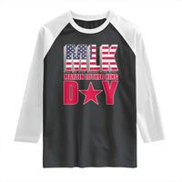 MLK Day Raglan Shirt Martin Luther King Jr American Civil Rights Leader