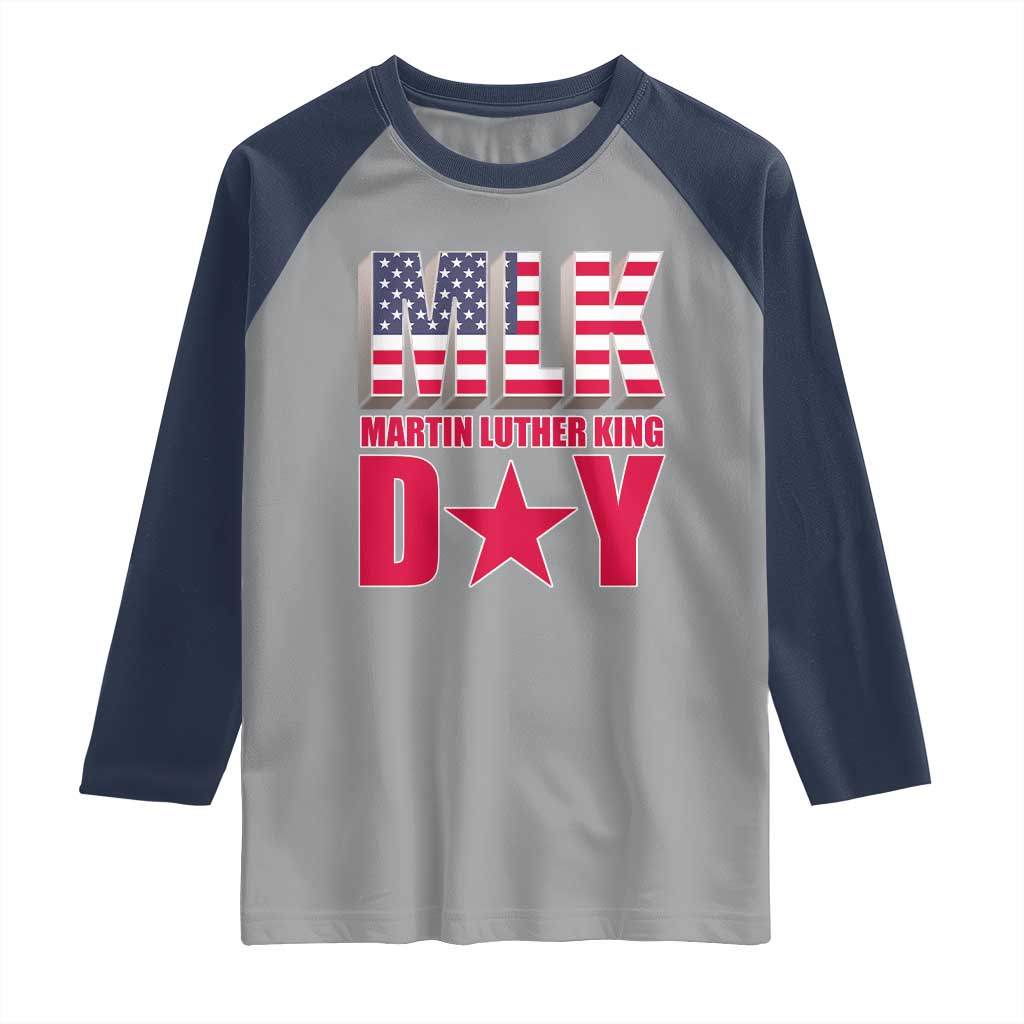 MLK Day Raglan Shirt Martin Luther King Jr American Civil Rights Leader