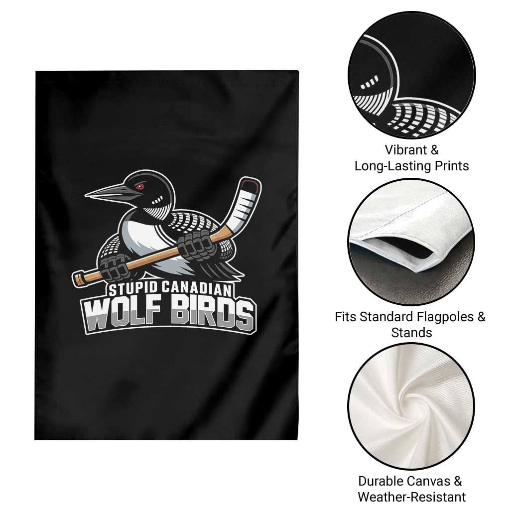 Stupid Canadian Wolf Birds Garden Flag Funny Common Loon Viral Hockey Romance - Wonder Print Shop
