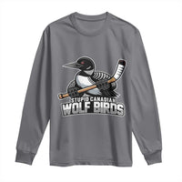 Stupid Canadian Wolf Birds Long Sleeve Shirt Funny Common Loon Viral Hockey Romance - Wonder Print Shop