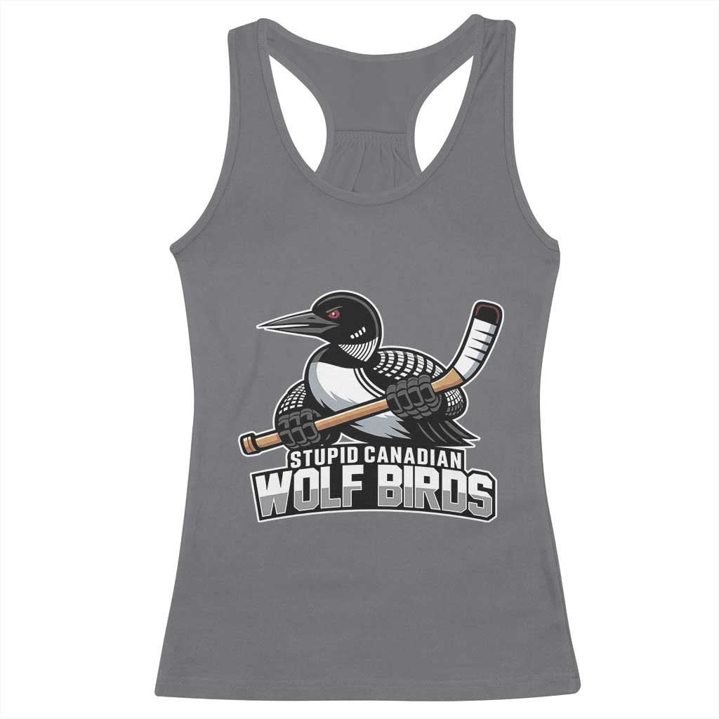 Stupid Canadian Wolf Birds Racerback Tank Top Funny Common Loon Viral Hockey Romance - Wonder Print Shop