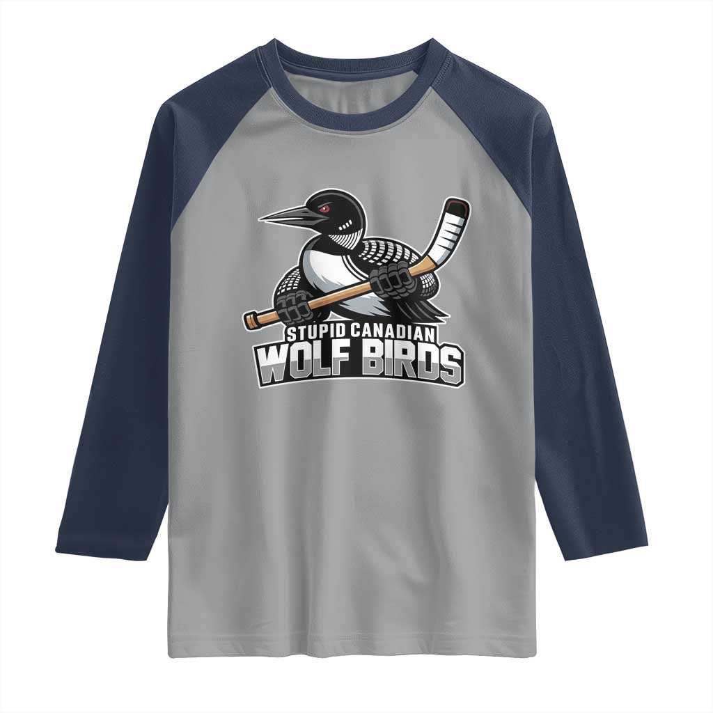 Stupid Canadian Wolf Birds Raglan Shirt Funny Common Loon Viral Hockey Romance - Wonder Print Shop