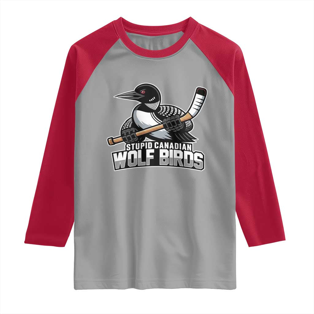 Stupid Canadian Wolf Birds Raglan Shirt Funny Common Loon Viral Hockey Romance - Wonder Print Shop