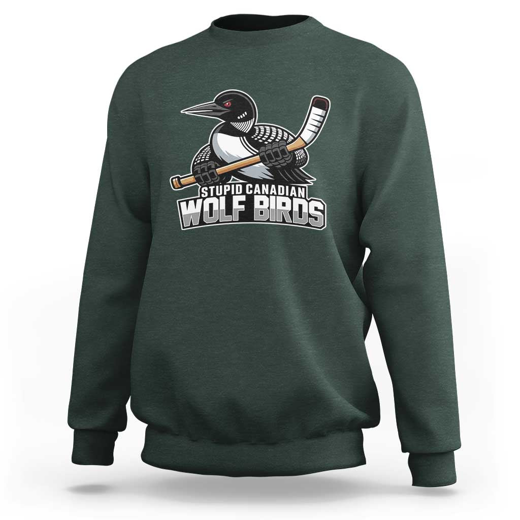 Stupid Canadian Wolf Birds Sweatshirt Funny Common Loon Viral Hockey Romance - Wonder Print Shop