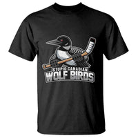 Stupid Canadian Wolf Birds T Shirt Funny Common Loon Viral Hockey Romance - Wonder Print Shop