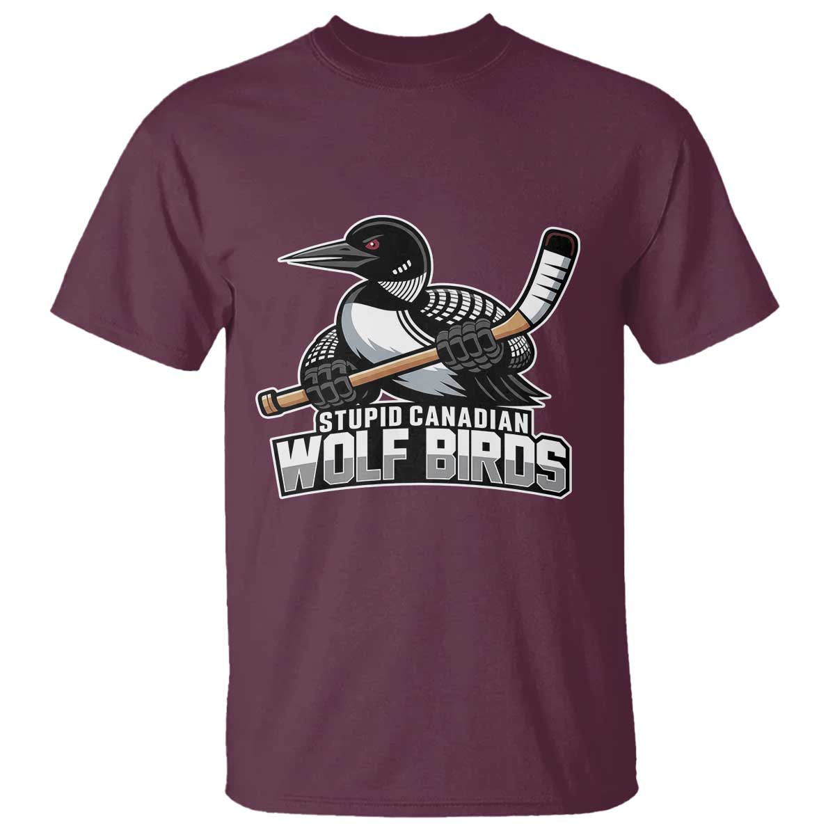 Stupid Canadian Wolf Birds T Shirt Funny Common Loon Viral Hockey Romance - Wonder Print Shop