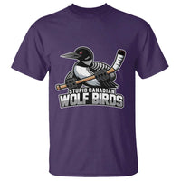 Stupid Canadian Wolf Birds T Shirt Funny Common Loon Viral Hockey Romance - Wonder Print Shop