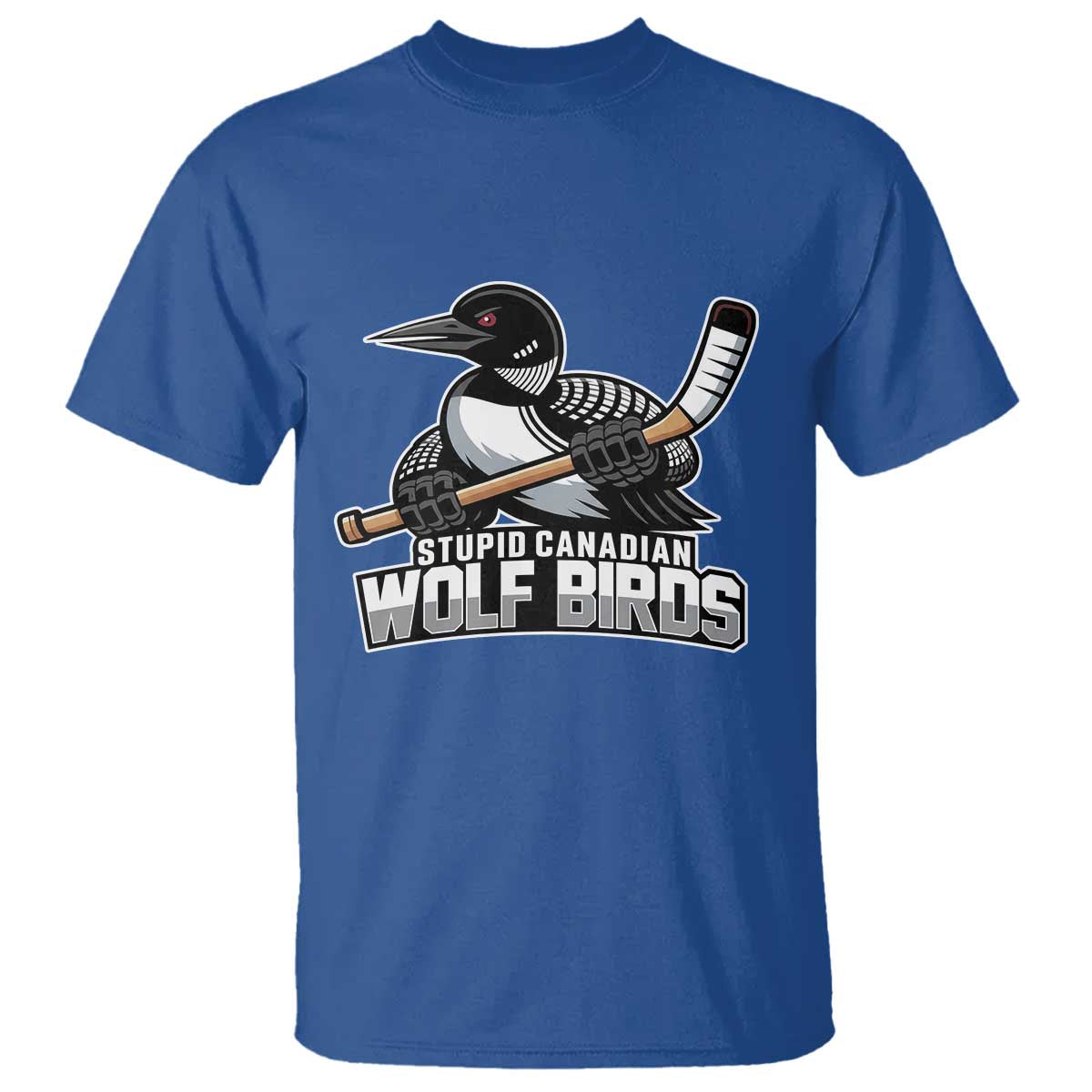 Stupid Canadian Wolf Birds T Shirt Funny Common Loon Viral Hockey Romance - Wonder Print Shop
