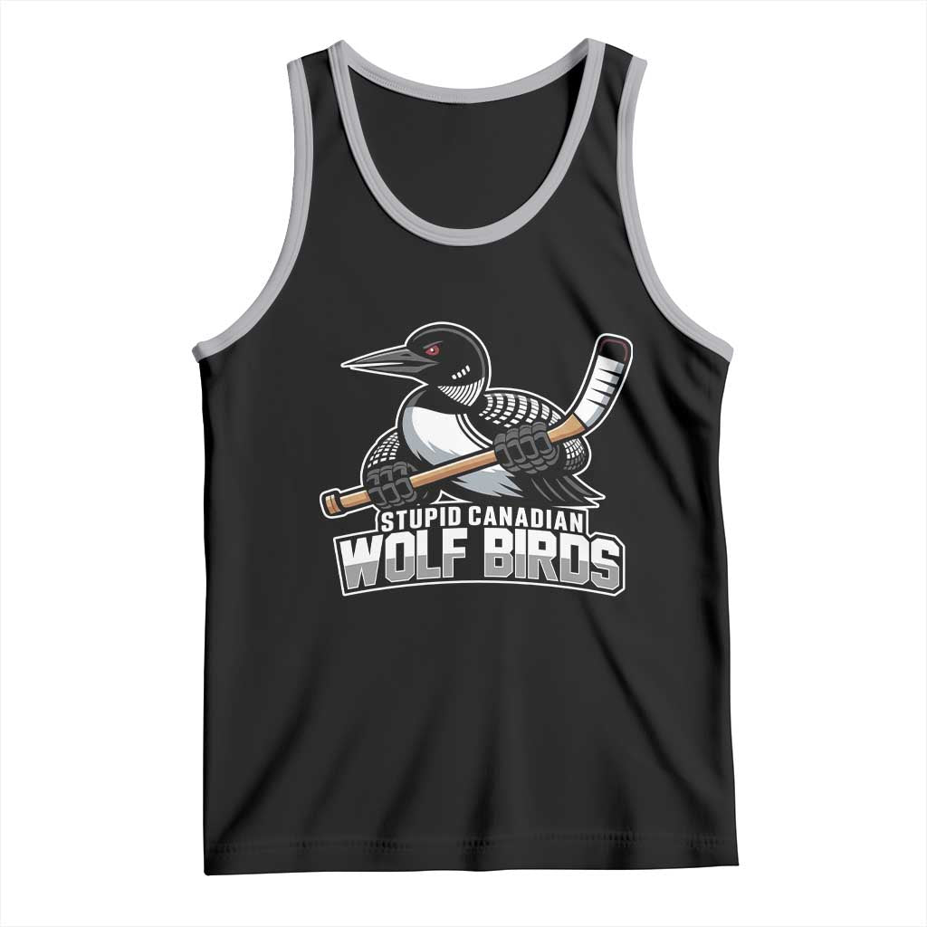 Stupid Canadian Wolf Birds Tank Top Funny Common Loon Viral Hockey Romance - Wonder Print Shop