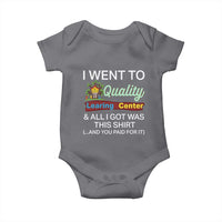 I Went to Quality Learing Center Meme Baby Onesie Funny Sarcastic Viral Education Fail - Wonder Print Shop