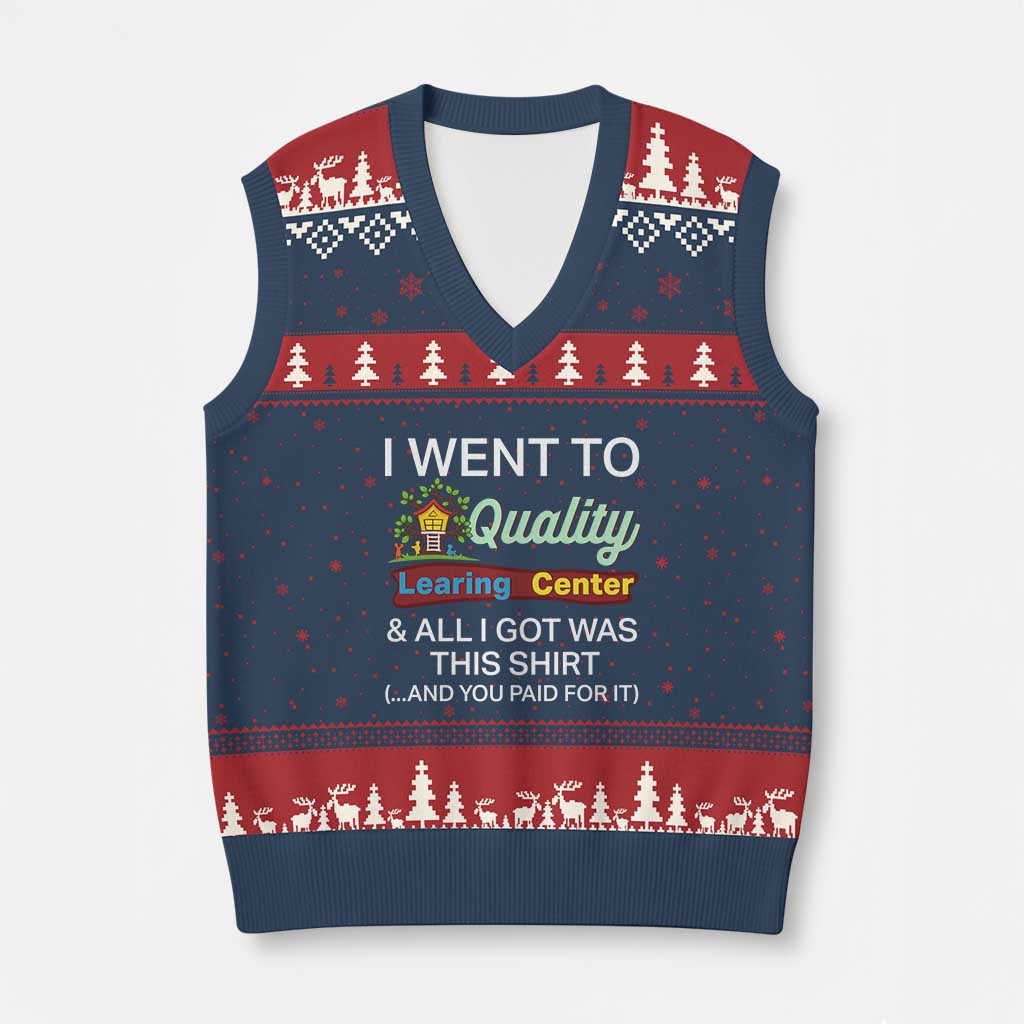 I Went to Quality Learing Center Meme V-Neck Knit Sweater Vest Funny Sarcastic Viral Education Fail - Wonder Print Shop