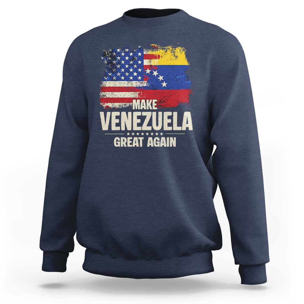 Make Venezuela Great Again Sweatshirt Distressed US  and Venezuela Flag Unity - Wonder Print Shop