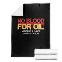 No Blood for Oil Throw Blanket Venezuela Sovereignty Resource Justice - Wonder Print Shop