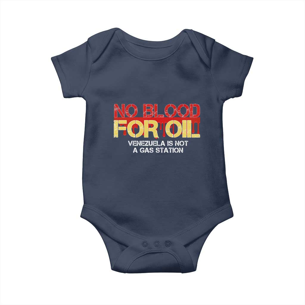 No Blood for Oil Baby Onesie Venezuela Sovereignty Resource Justice - Wonder Print Shop