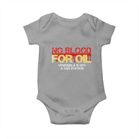 No Blood for Oil Baby Onesie Venezuela Sovereignty Resource Justice - Wonder Print Shop