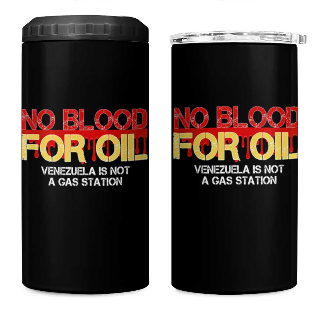 No Blood for Oil 4 in 1 Can Cooler Tumbler Venezuela Sovereignty Resource Justice - Wonder Print Shop