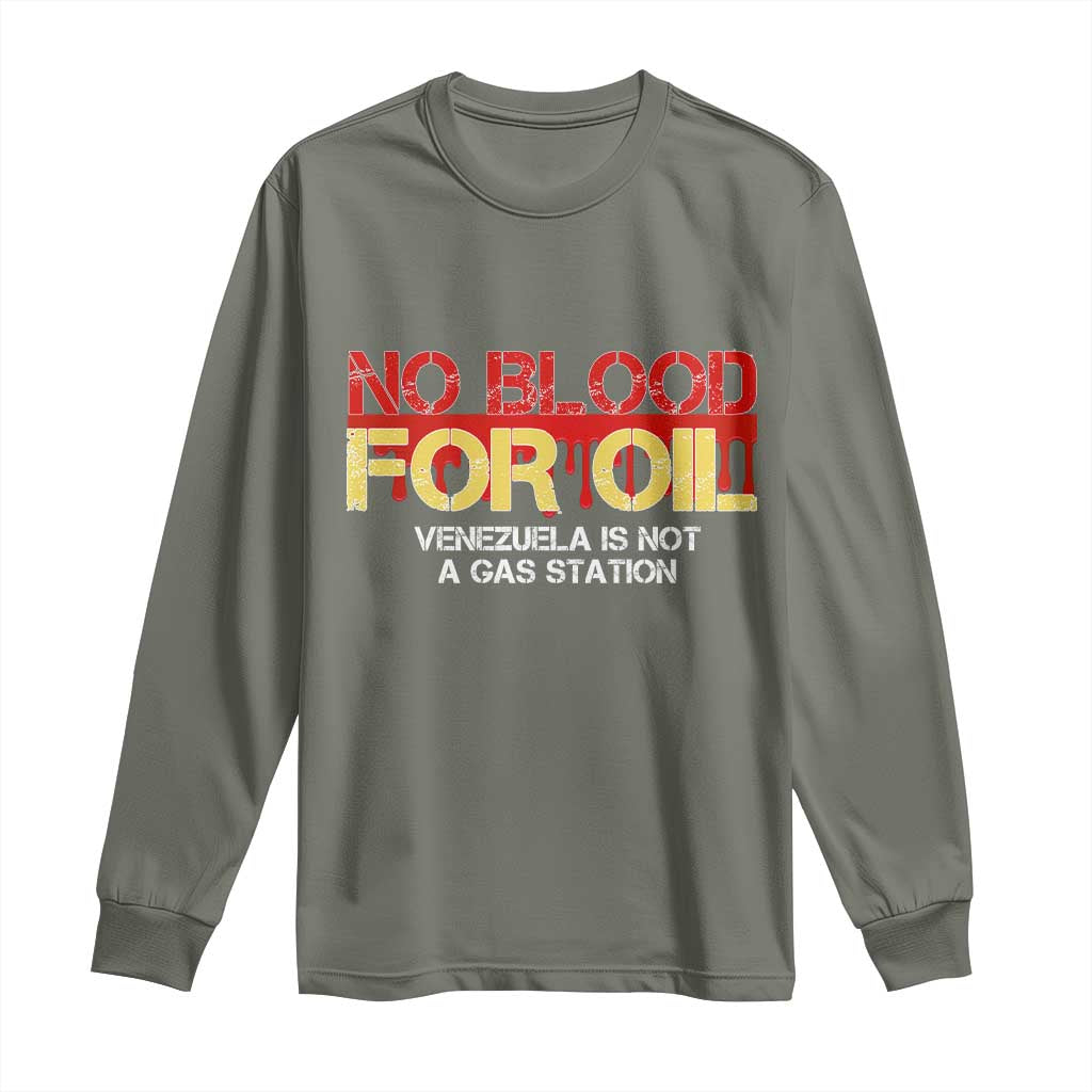 No Blood for Oil Long Sleeve Shirt Venezuela Sovereignty Resource Justice - Wonder Print Shop