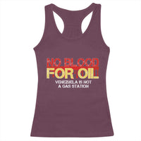No Blood for Oil Racerback Tank Top Venezuela Sovereignty Resource Justice - Wonder Print Shop