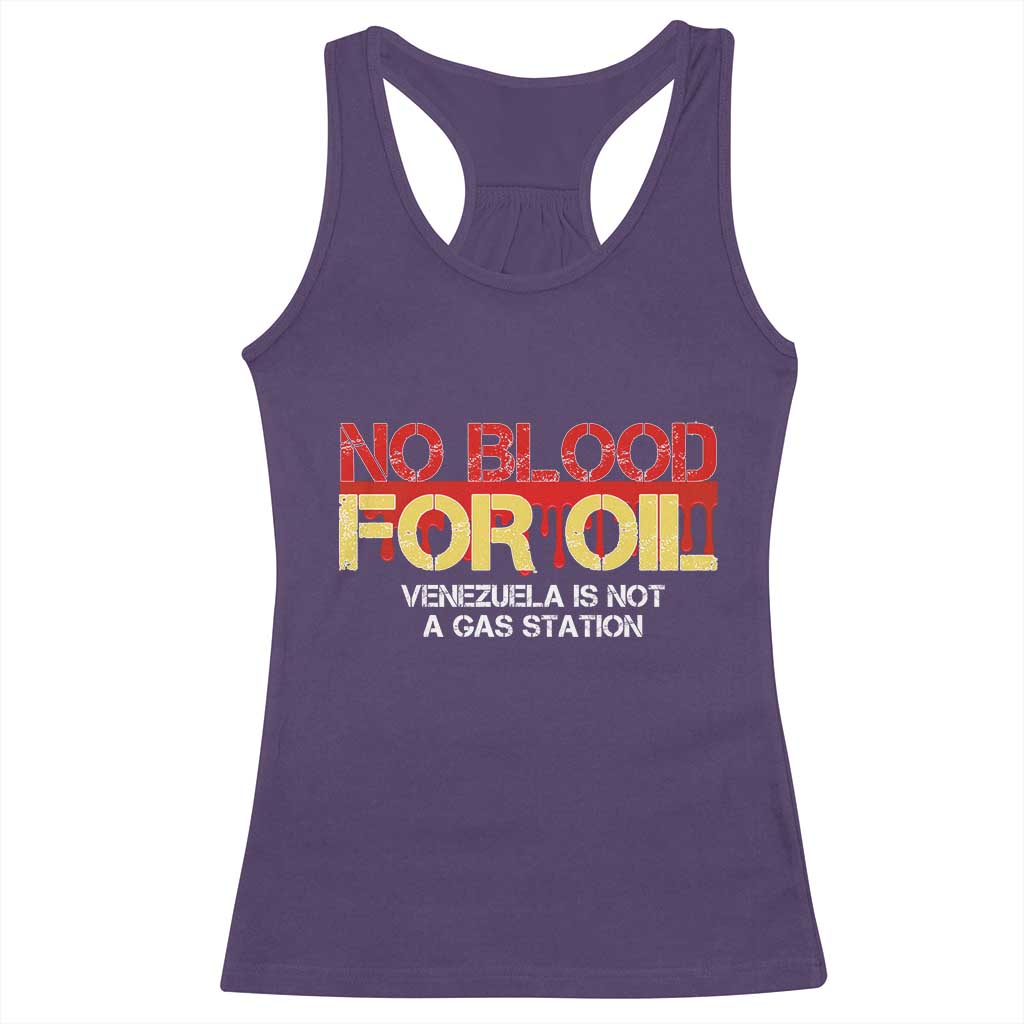 No Blood for Oil Racerback Tank Top Venezuela Sovereignty Resource Justice - Wonder Print Shop