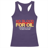 No Blood for Oil Racerback Tank Top Venezuela Sovereignty Resource Justice - Wonder Print Shop