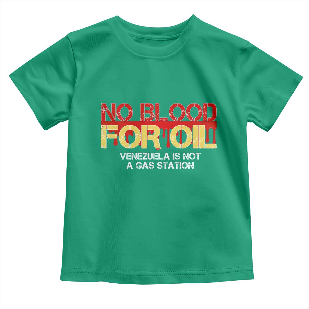 No Blood for Oil Toddler T Shirt Venezuela Sovereignty Resource Justice - Wonder Print Shop