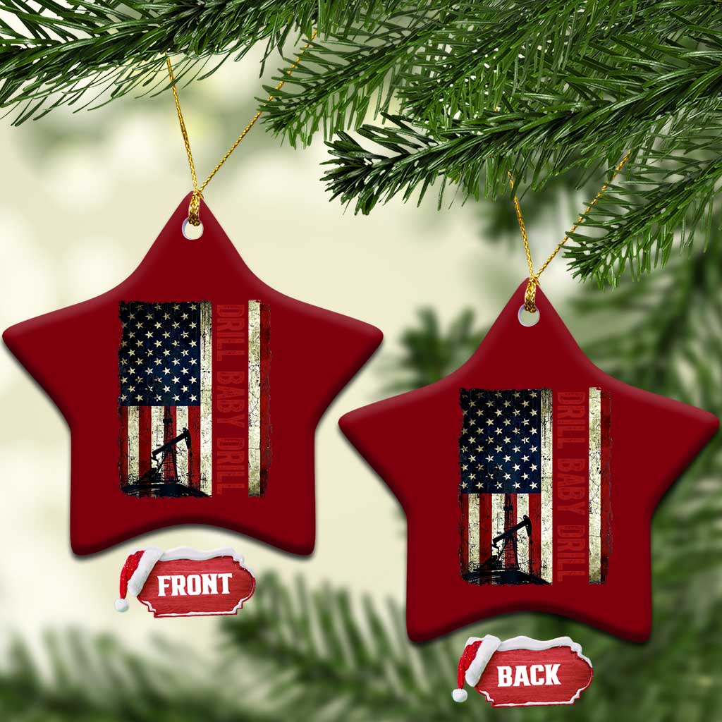 Drill Baby Drill American Flag Ceramic Ornament Oil Rig Oildfield Energy Industry Patriot - Wonder Print Shop