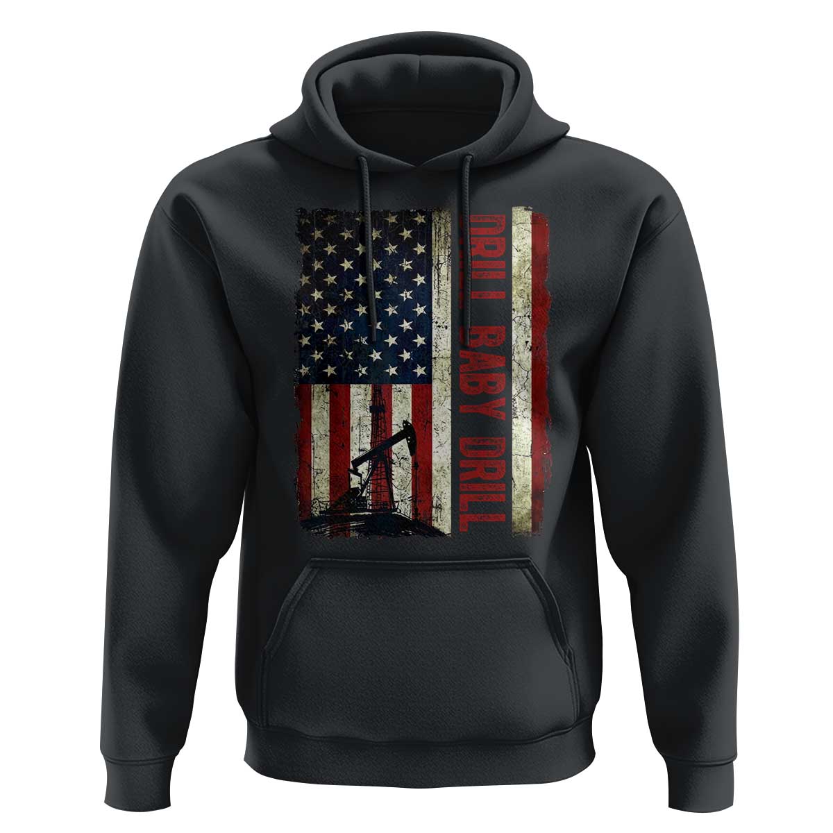 Drill Baby Drill American Flag Hoodie Oil Rig Oildfield Energy Industry Patriot - Wonder Print Shop