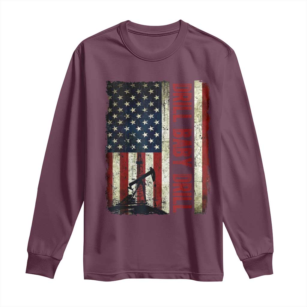 Drill Baby Drill American Flag Long Sleeve Shirt Oil Rig Oildfield Energy Industry Patriot - Wonder Print Shop