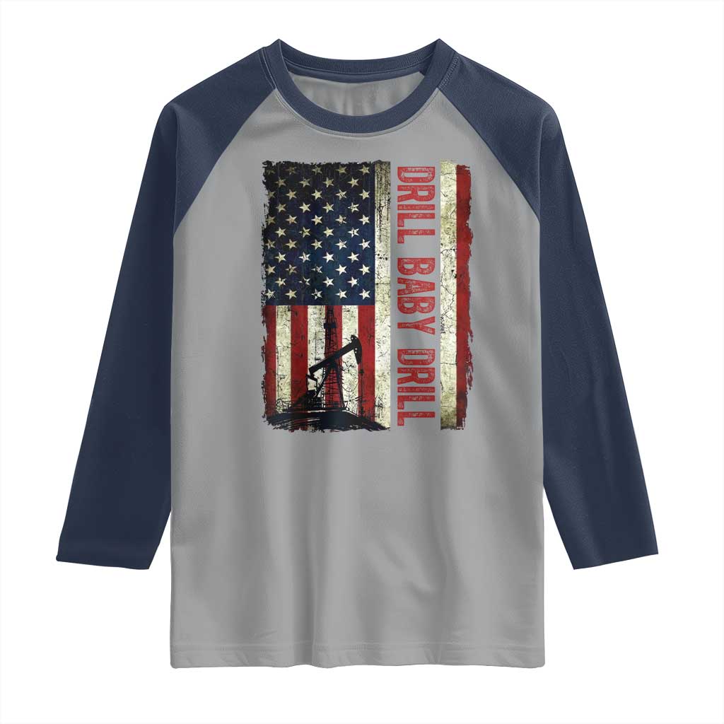 Drill Baby Drill American Flag Raglan Shirt Oil Rig Oildfield Energy Industry Patriot - Wonder Print Shop