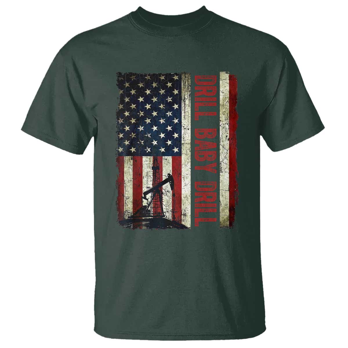 Drill Baby Drill American Flag T Shirt Oil Rig Oildfield Energy Industry Patriot - Wonder Print Shop