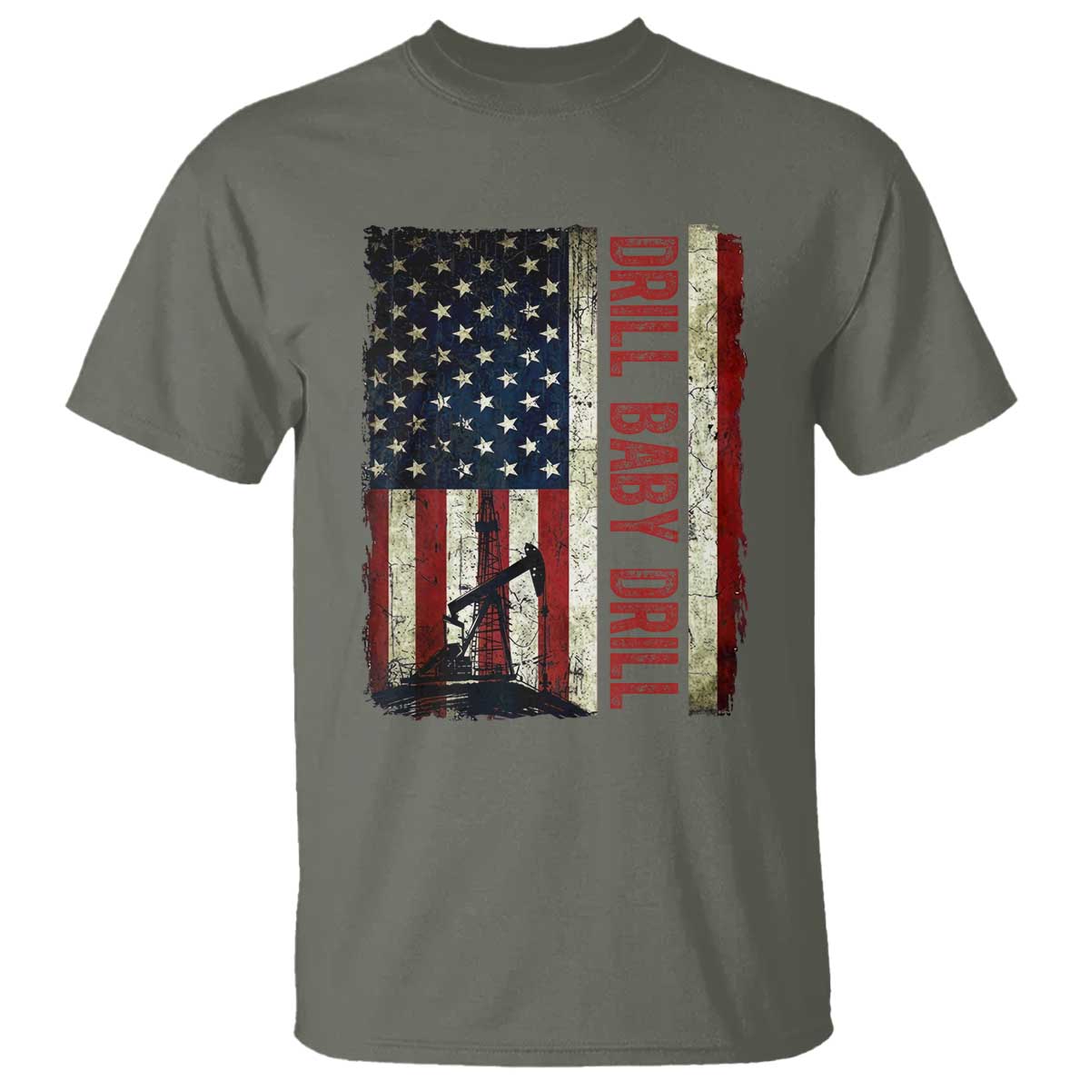 Drill Baby Drill American Flag T Shirt Oil Rig Oildfield Energy Industry Patriot - Wonder Print Shop