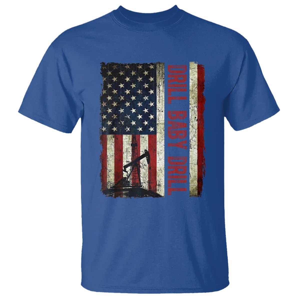 Drill Baby Drill American Flag T Shirt Oil Rig Oildfield Energy Industry Patriot - Wonder Print Shop