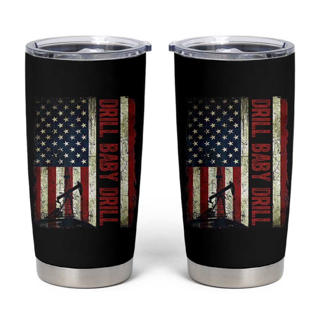 Drill Baby Drill American Flag Tumbler Cup Oil Rig Oildfield Energy Industry Patriot - Wonder Print Shop