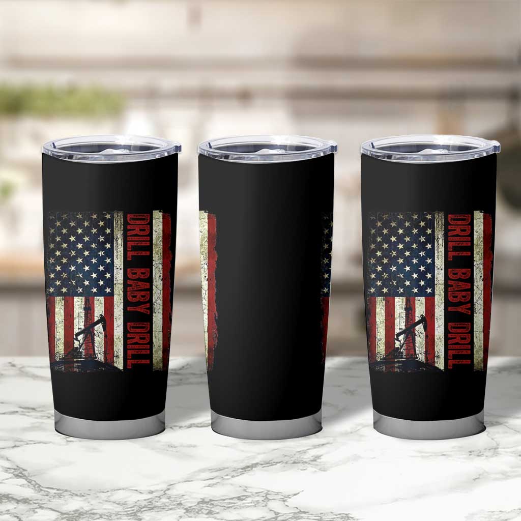 Drill Baby Drill American Flag Tumbler Cup Oil Rig Oildfield Energy Industry Patriot - Wonder Print Shop