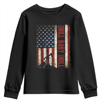 Drill Baby Drill American Flag Youth Sweatshirt Oil Rig Oildfield Energy Industry Patriot - Wonder Print Shop