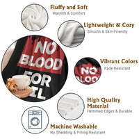 No Blood for Oil Throw Blanket Anti-War Resource Exploitation - Wonder Print Shop