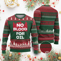 No Blood for Oil Ugly Christmas Sweater Anti-War Resource Exploitation - Wonder Print Shop